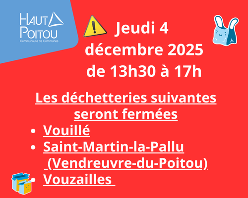 fermeture dechetterie 4 dec 2025 500 x 400 px
